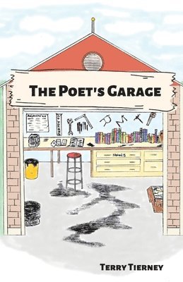 Terry Tierney - Poet's Garage, Häftad