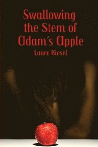 bokomslag Swallowing the Stem of Adam's Apple