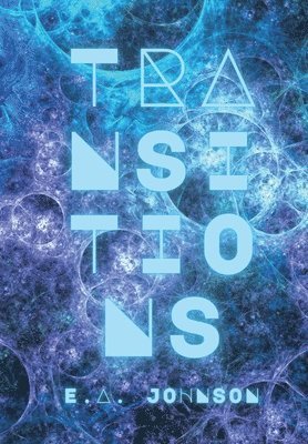 E A Johnson - Transitions, Häftad