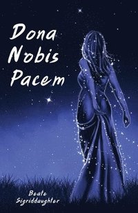 bokomslag Dona Nobis Pacem