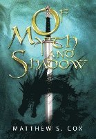 bokomslag Of Myth and Shadow