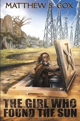 Matthew S. Cox - The Girl Who Found the Sun, Häftad