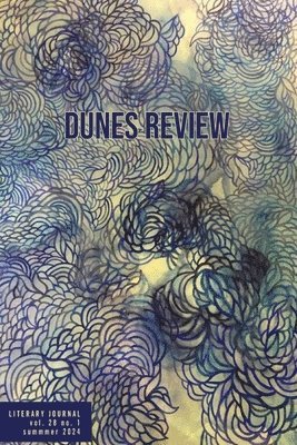 Dunes Review 28.1 Summer 2024 1