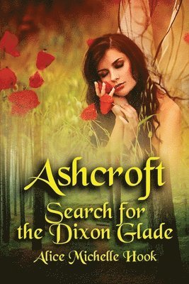 Alice Michelle Hook, Michelle Hook, Alice - Ashcroft, Häftad