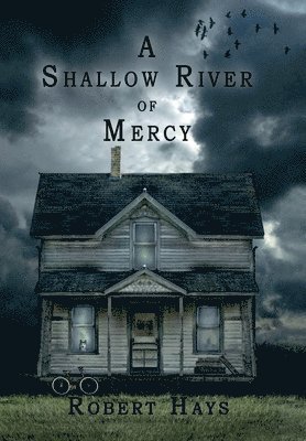 A Shallow River of Mercy 1