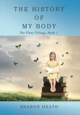 History of My Body