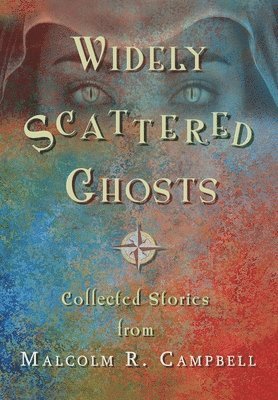 bokomslag Widely Scattered Ghosts