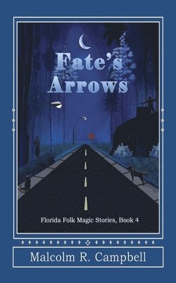 bokomslag Fate's Arrows