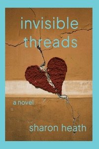 bokomslag Invisible Threads