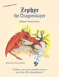 bokomslag Zephyr the Dragonslayer