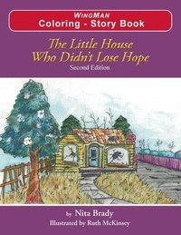 bokomslag The Little House Who Didn't Lose Hope Second Edition Coloring - Story Book