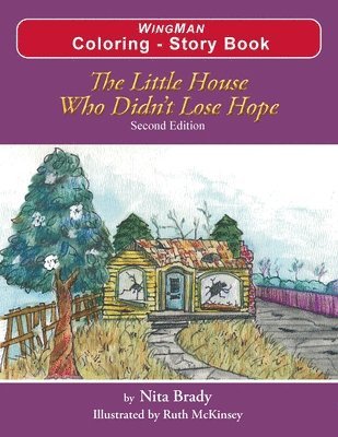 The Little House Who Didn't Lose Hope Second Edition Coloring - Story Book 1