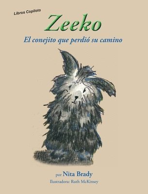 Zeeko El conejito que perdió su camino