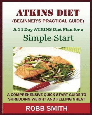 bokomslag ATKINS DIET (A Beginner's Practical Guide)