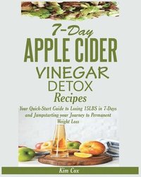 bokomslag 7-Day Apple Cider Vinegar Detox Recipes