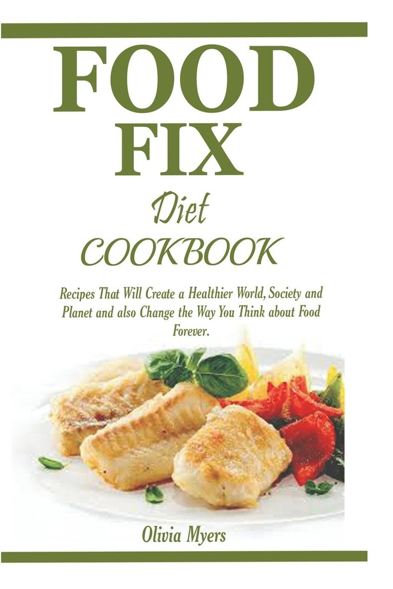 Food Fix Diet Cookbook 1