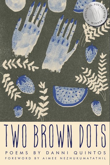 Danni Quintos - Two Brown Dots, Häftad