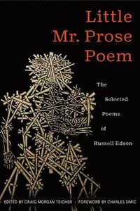 bokomslag Little Mr. Prose Poem: Selected Poems of Russell Edson