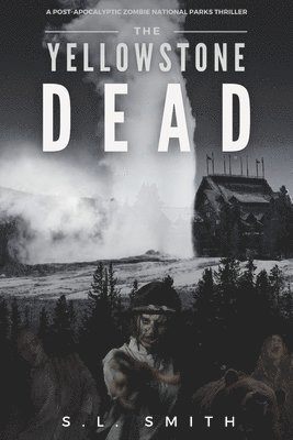 bokomslag Yellowstone Dead