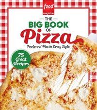 bokomslag Food Network Magazine The Big Book of Pizza