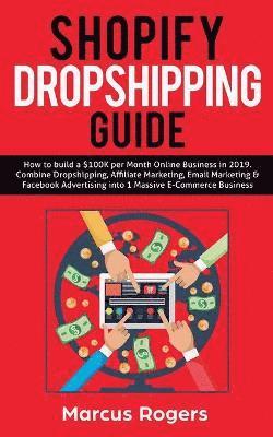 Marcus Rogers - Shopify Dropshipping Guide, Häftad