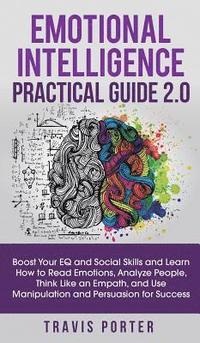 bokomslag Emotional Intelligence Practical Guide 2.0