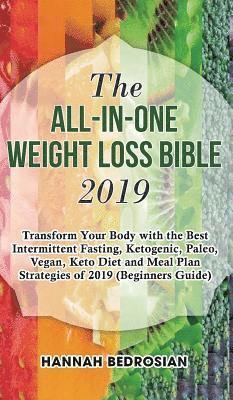 Hannah Bedrosian - All-in-One Weight Loss Bible 2019, Inbunden
