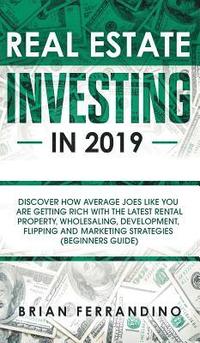 bokomslag Real Estate Investing in 2019