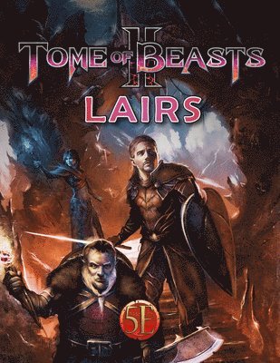 Tome of Beasts 2: Lairs 1