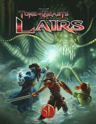 Tome of Beasts 3 Lairs (5E) 1