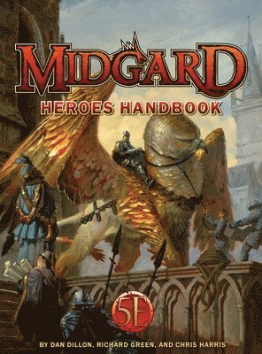 Chris Harris, Kobold Press - Midgard Heroes Handbook 5e, Inbunden