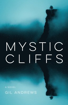 Gil Andrews - Mystic Cliffs, Häftad. Tillgänglighet: Tillfälligt slut
