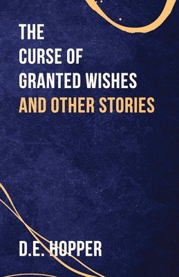 The Curse of Granted Wishes 1