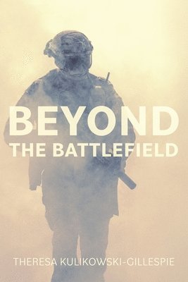 Beyond the Battlefield 1