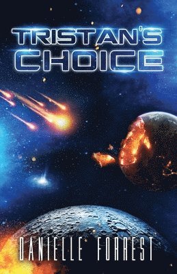 Tristan's Choice 1