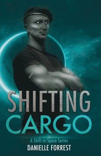 bokomslag Shifting Cargo