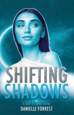 Shifting Shadows