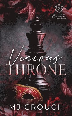 Mj Crouch - Vicious Throne, Häftad