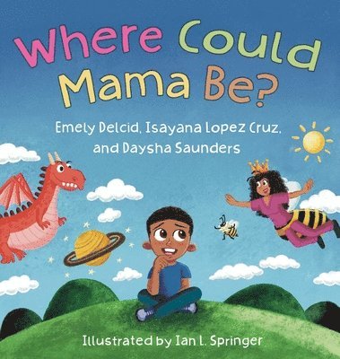 Where Could Mama Be? 1