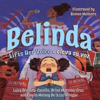 bokomslag Belinda Lifts Her Voice / Belinda eleva su voz