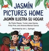bokomslag Jasmn Pictures Home / Jasmn ilustra su hogar