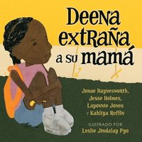 bokomslag Deena extraña a su mamá