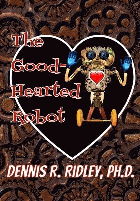 bokomslag Good-Hearted Robot