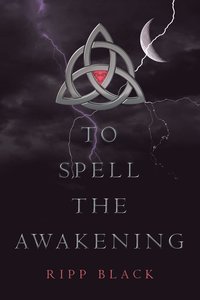 bokomslag To Spell the Awakening