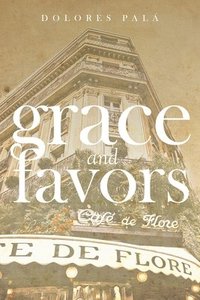 bokomslag Grace and Favors