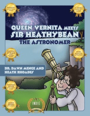 Queen Vernita Meets Sir HeathyBean the Astronomer 1