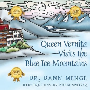 bokomslag Queen Vernita Visits the Blue Ice Mountains