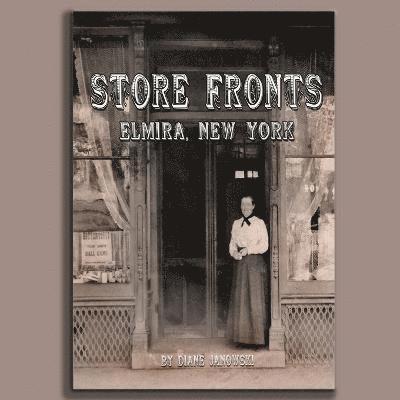 Store Fronts Elmira New York 1