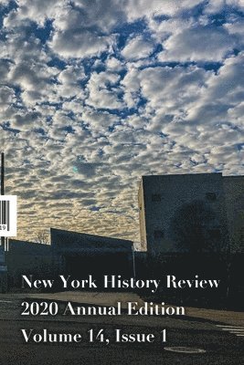 New York History Review 2020 Annual Edition 1
