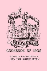 bokomslag Park Church Souvenir Cookbook of 1906